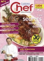 Couverture du n°1 du magazine Cuisinez comme un Chef
disponible depuis le 20 février 2007