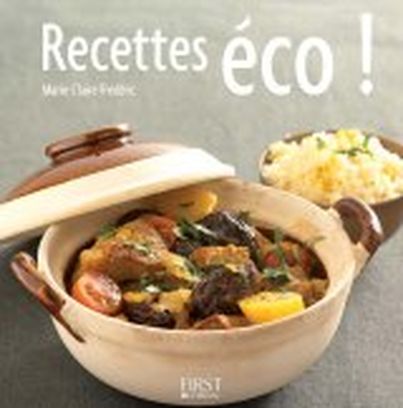 Collection "Carré Cuisine" Au bon pain (100% machine à pain) et Recettes éco ! (Editions First)