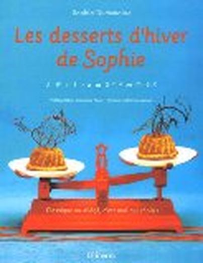 Les Desserts d'Hiver de Sophie de Sophie Dudemaine (éditions Minerva)