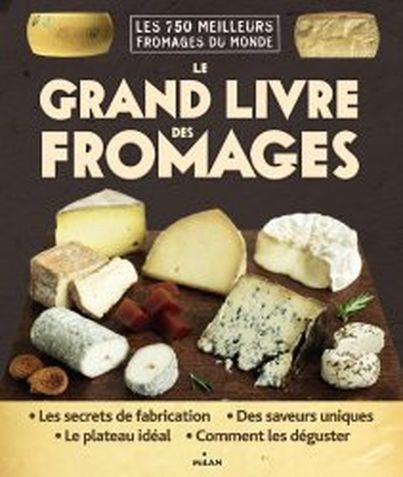 Des livres pour (re-)découvrir les fromages
