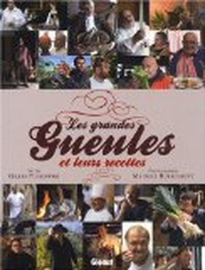 Les Grandes Gueules et Leurs Recettes de Gilles Pudlowski et Maurice Rougemont Glénat Livres