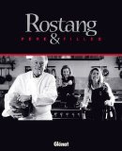 Rostang Père et Filles Editions Glénat