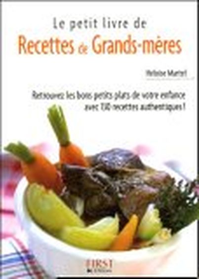 Le Petit Livre de Recettes de Grand-Mères de Héloïse Martel (First Editions)
