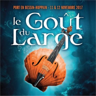 Festival Le Goût du Large à Port-en-Bessin les 11 et 12 novembre 2017