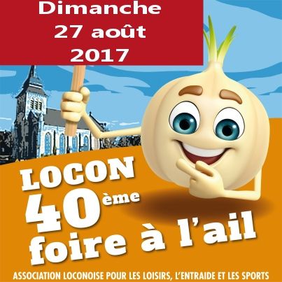 Foire à l'Ail de Locon le dimanche 27 août 2017