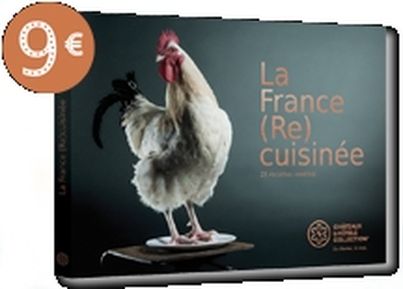 La France re(cuisinée) du 15 mars au 26 mars 2010