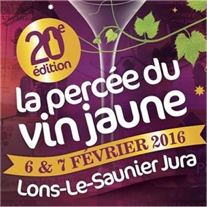 Percée du Vin Jaune 2016 à Lons-le-Saunier (Jura) les 6 et 7 février 2016
